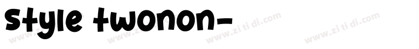 style twonon字体转换